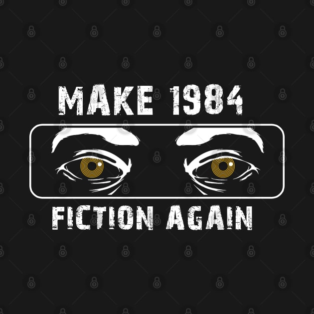 Make 1984 Fiction again by JennyPool