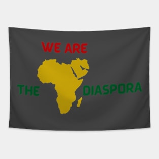 We are the diaspora T's Hoodies & Accessories Tapestry