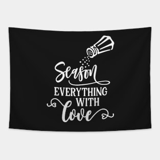 Season Everything With Love 2 Tapestry