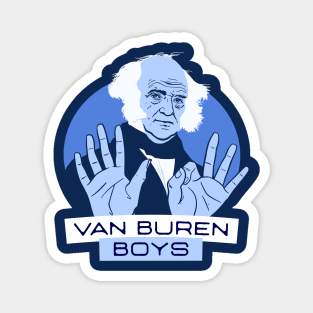 The Van Buren Boys - Secret Hand Sign Magnet