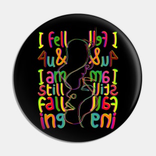 i feel for you and i am still falling popcast Pin