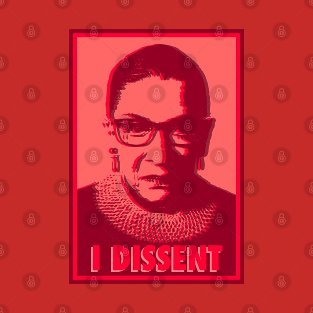 Notorious RBG I Dissent Rose by skittlemypony