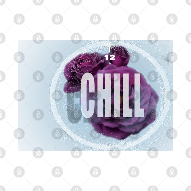 Chill by official12Nation