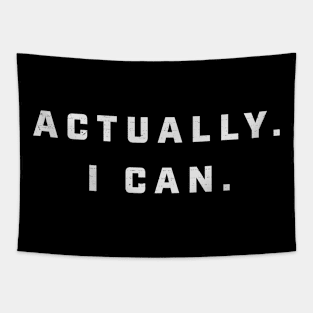 Feminist  Actually. I Can. Tapestry