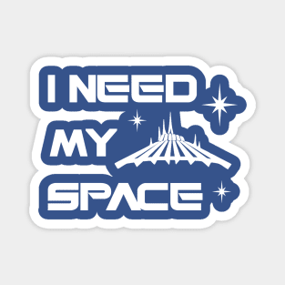 Space Mountain - I Need My Space Magnet