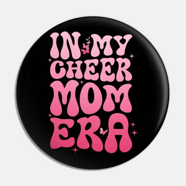 In My Cheer Mom Era Cheerleading Football Mom Women Life Pin by Nisrine