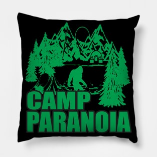 Big Foot Camp Paranoia Camping Gift Pillow