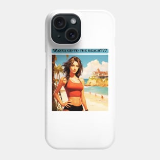 Wanna go to the beach??? Phone Case