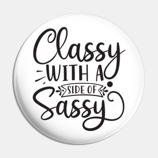 Classy with a side of sassy Pin