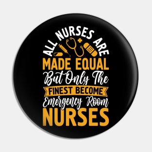 All nurses are made equal Pin