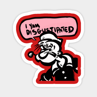 I Yam Disgustipated Magnet