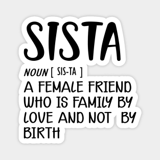 Sista - Definition Magnet