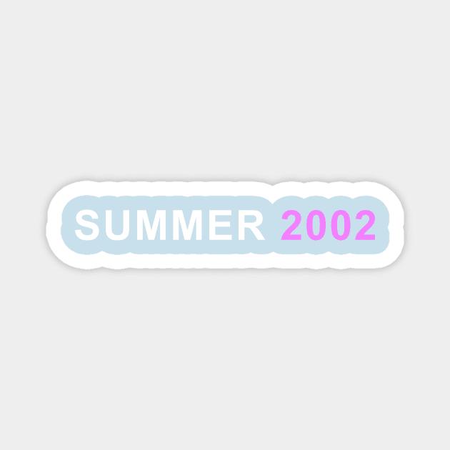 SUMMER 2002 Magnet by DDSeudonym