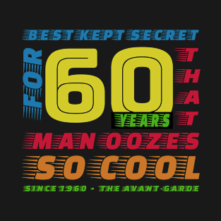 Best Kept Secret For 60 Years Birthday 1960 T-Shirt