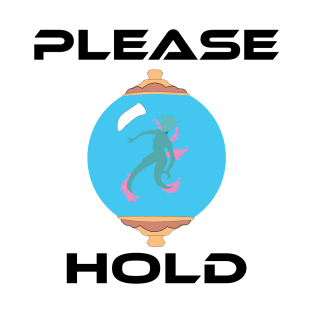 Please hold from the Wurst T-Shirt