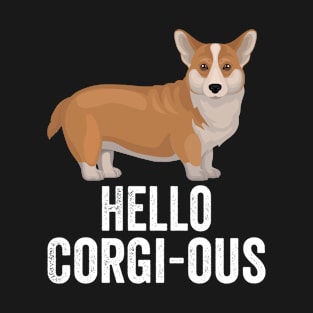 Corgi - Hello Corgious T-Shirt