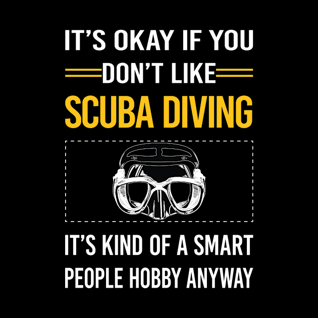 Funny Smart People Scuba Diving Diver by Happy Life