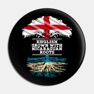 English Grown With Nicaraguan Roots - Gift for Nicaraguan With Roots From Nicaragua Pin