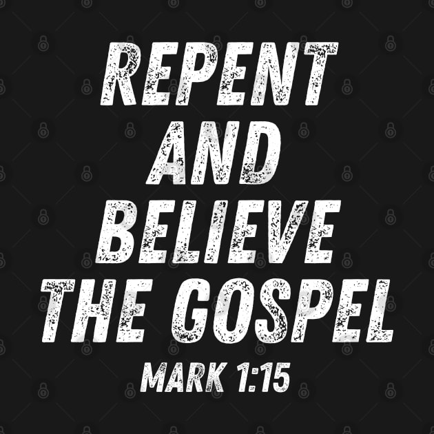 Repent and Believe the Gospel Mark 1:15 Bible Verse by Art-Jiyuu