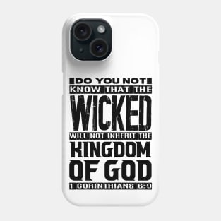 Kingdom Of God 1 Corinthians 6:9 Phone Case