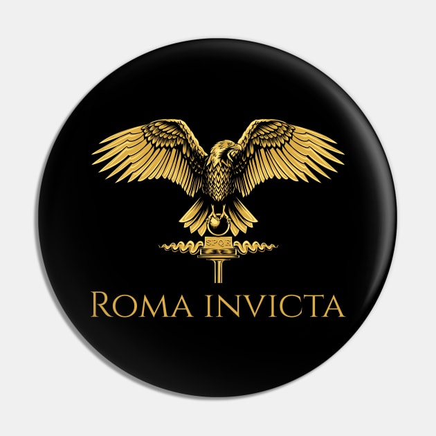 Roma Invicta - History Of Ancient Rome - Roman Eagle - SPQR Pin by Styr Designs