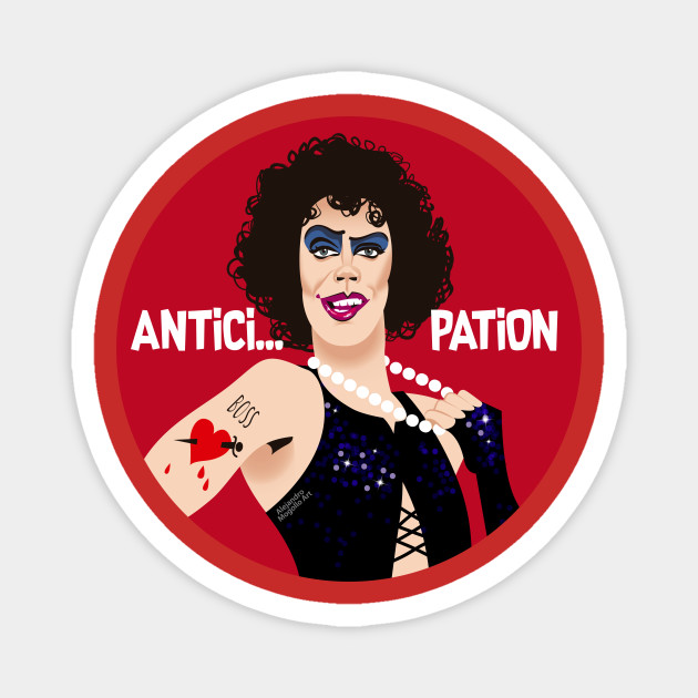 Antici Pation Rocky Horror Picture Show Aimant Teepublic Fr