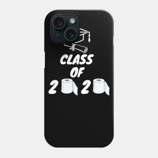 Class of 2020 Shirt Funny Graduation Toilet Paper Outta T-Shirt Phone Case