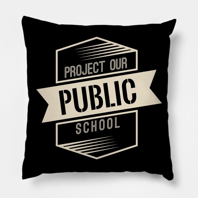 Protect Our Own Public School Pillow by teespot123