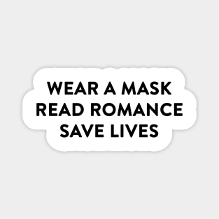 Wear a Mask, Read Romance, Save Lives Magnet