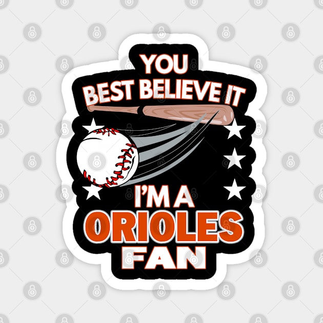 Baltimore Orioles Fan - Baseball | MLB Magnet by Moonsmile Products