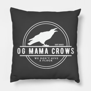 OG Mama Crows (light) Pillow