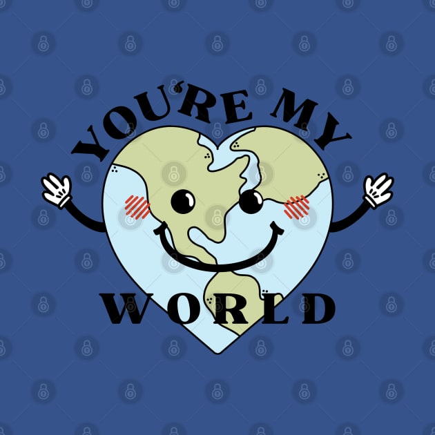 You're My World by crankycranium