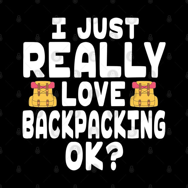 I Love Backpacking - Backpacking Lover by HeartsandFlags