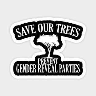 Prevent Gender Reveal Parties W2 Magnet