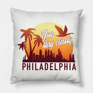 Stay classy, philly Pillow