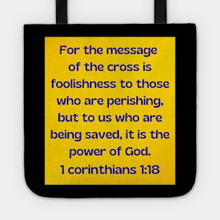 Bible Verse 1 Corinthians 1:18 Tote