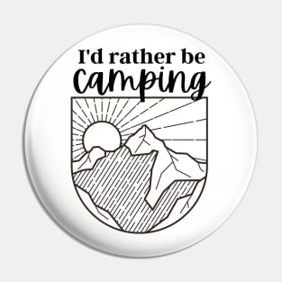 I'd rather be camping Pin