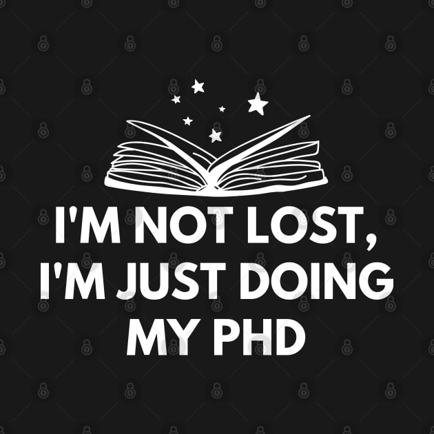 I'm not lost, I'm just doing my PhD by Yelda