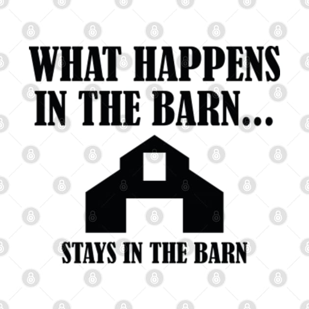 What Happens In The Barn by VectorPlanet