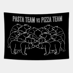 Pasta team or Pizza team, you choose Tapestry