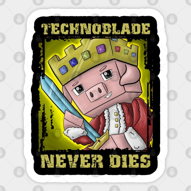 TECHNOBLADE NEVER DIES