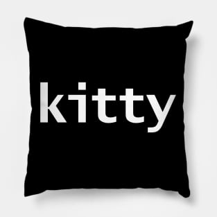 Kitty Minimal White Text Typography Pillow