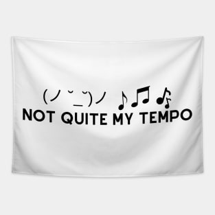 Not Quite My Tempo Tapestry