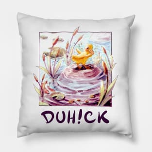 Duh!ck Cute Duck V.1 Pillow