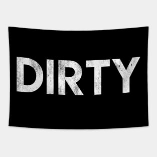 Dirty Tapestry