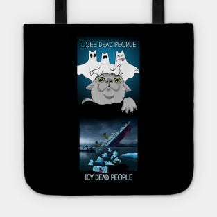 I See Dead People/Icy Dead People Tote