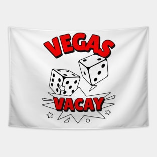 VEGAS Vacay Red - Las Vegas Quotes Tapestry