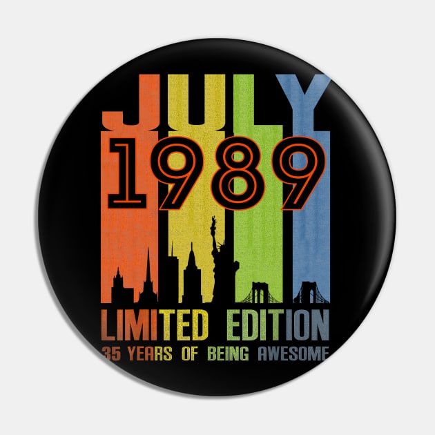 July 1989 35 Years Of Being Awesome Limited Edition Pin by SuperMama1650