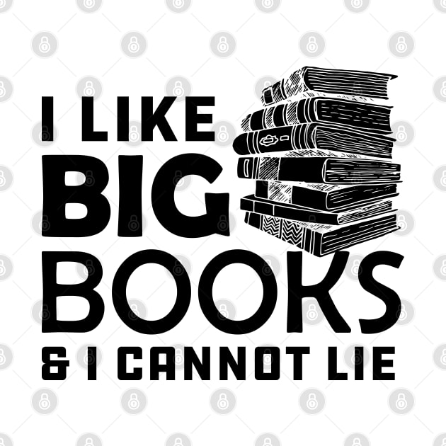 Book - I like big books and I can't lie by KC Happy Shop