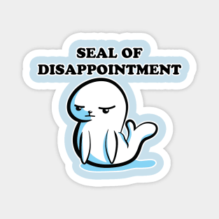 Seal of Disappointment Magnet